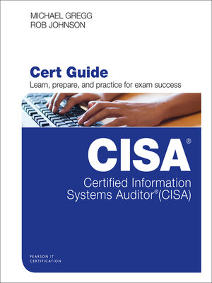 cover image of Certified Information Systems Auditor (CISA) Cert Guide